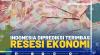 Indonesia Diprediksi Terimbas Resesi Ekonomi,(SUMBER: IDX CHANNEL)