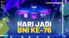 Hari Jadi BNI ke-76.(SUMBER : IDX CHANNEL)
