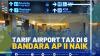 Tarif Airport Tax di 6 Bandara Ap II Naik,(SUMBER: IDX CHANNEL)