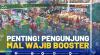 Penting! Pengunjung Mal Wajib Booster.(SUMBER : IDX CHANNEL)