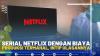 Serial Netflix dengan Biaya Produksi Termahal, Intip Ulasannya.(SUMBER : IDX CHANNEL)