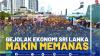 Gejolak Ekonomi Sri lanka Makin Memanas.(SUMBER : IDX CHANNEL)