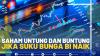 Saham Untung dan Buntung Jika Suku Bunga BI Naik.(SUMBER : IDX CHANNEL)
