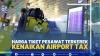Harga Tiket Pesawat Terkerek Kenaikan Airport Tax, (SUMBER: IDX CHANNEL)