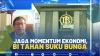Jaga Momentum Ekonomi, BI Tahan Suku Bunga,(SUMBER: IDX CHANNEL)