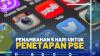 Penambahan 5 Hari untuk Penetapan PSE,(SUMBER: IDX CHANNEL)