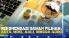 Rekomendasi Saham Pilihan: ACES, HOKI, AALI, Hingga AGRO.(SUMBER : IDX CHANNEL)