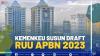 Kemenkeu Susun Draft RUU APBN 2023,(SUMBER: IDX CHANNEL)
