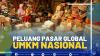 Peluang Pasar Global UMKM Nasional,(SUMBER: IDX CHANNEL)
