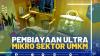 Pembiayaan Ultra Mikro Sektor UMKM
