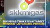 SKK Migas Tingkatkan Target Produksi 1 Juta Barel Per Hari,(SUMBER: IDX CHANNEL)