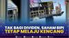 Tak Bagi Dividen, Saham BIPI Tetap Melaju Kencang,(Sumber: IDX CHANNEL)