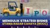 Mengulik Strategi Bisnis Utama Radar Cahaya (RCCC).(SUMBER : IDX CHANNEL)