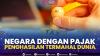 Negara dengan Pajak Penghasilan Termahal Dunia.(SUMBER : IDX CHANNEL)