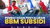 Pembatasan Penyaluran BBM Subsidi.(SUMBER : IDX CHANNEL)