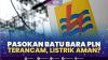 Pasokan Batu Bara PLN Terancam, Listrik Aman?,(sumber: IDX CHANNEL)