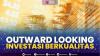 Outward Looking: Investasi Berkualitas.(SUMBER : IDX CHANNEL)