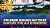 Polemik Kenaikan Tiket Masuk Pulau Komodo,(Sumber: IDX CHANNEL)
