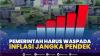 Pemerintah Harus Waspada Inflasi Jangka Pendek,(Sumber: IDX CHANNEL)
