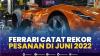 Ferrari Catat Rekor Pesanan di Juni 2022,(Sumber: IDX CHANNEL)