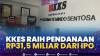 KKES Raih Pendanaan Rp31,5 Miliar dari IPO,(Sumber: IDX CHANNEL)