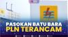 Pasokan Batu bara PLN Terancam,(Sumber: IDX CHANNEL)