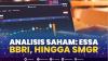 Analisis Saham: ESSA, BBRI, Hingga SMGR,(Sumber: IDX CHANNEL)