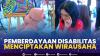 Pemberdayaan Disabilitas Menciptakan Wirausaha.(SUMBER : IDX CHANNEL)