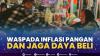 Waspada Inflasi Pangan dan Jaga Daya Beli,(Sumber: IDX CHANNEL)