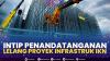 Intip Penandatanganan Lelang Proyek Infrastruk IKN .(SUMBER : IDX CHANNEL)