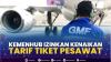 Kemenhub Izinkan Kenaikan Tarif Tiket Pesawat,(Sumber: IDX CHANNEL)
