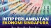 Intip Perlambatan Ekonomi Singapura.(SUMBER : IDX CHANNEL)