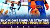 SKK Migas Siapkan Strategi Hadapi Potensi Krisis Migas.(SUMBER : IDX CHANNEL)