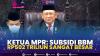 Ketua MPR: Subsidi BBM Rp502 Triliun Sangat Besar.(SUMBER : IDX CHANNEL)
