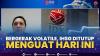 Bergerak Volatile, IHSG Ditutup Menguat Hari Ini,(Summber: IDX CHANNEL)