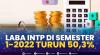 Laba INTP di Semester 1-2022 Turun 50,3%.(SUMBER : IDX CHANNEL)