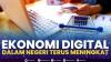 Ekonomi Digital Dalam Negeri Terus Meningkat.(SUMBER : IDX CHANNEL)