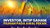 Investor, Intip Saham Pilihan Pada Awal Pekan.(SUMBER : IDX CHANNEL)