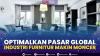 Optimalkan Pasar Global, Industri Furnitur Makin Moncer,(Sumber: IDX CHANNEL)