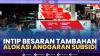 Intip Besaran Tambahan Alokasi Anggaran Subsidi.(SUMBER : IDX CHANNEL)