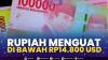 Rupiah Menguat di Bawah Rp14.800 USD.(SUMBER : IDX CHANNEL)