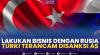 Lakukan Bisnis dengan Rusia, Turki Terancam Disanksi AS,(Sumber: IDX CHANNEL)