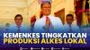 Kemenkes Tingkatkan Produksi Alkes Lokal.(SUMBER : IDX CHANNEL)
