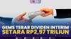 GEMS Tebar Dividen Interim Setara Rp2,97 Triliun.(SUMBER : IDX CHANNEL)