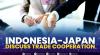 Indonesia-Japan Discuss Trade Cooperation.(SUMBER : IDX CHANNEL)