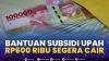 Bantuan Subsidi Upah Rp600 Ribu Segera Cair,(Sumber: IDX CHANNEL)