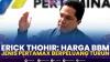 Erick Thohir: Harga BBM Jenis Pertamax Berpeluang Turun.(SUMBER : IDX CHANNEL)