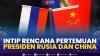 Intip Rencana Pertemuan Presiden Rusia dan China,(Sumber: IDX CHANNEL)