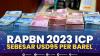 RAPBN 2023 ICP Sebesar USD95 Per Barel. (SUMBER : IDX CHANNEL)