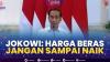 Jokowi: Harga Beras Jangan Sampai Naik,(Sumber: IDX CHANNEL)